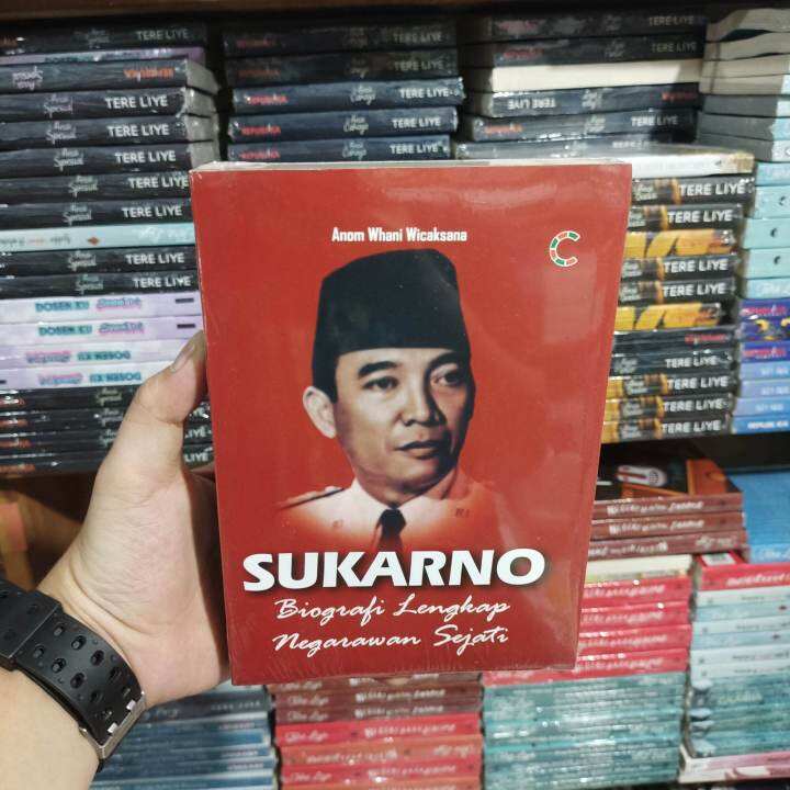 Buku SUKARNO Biografi Lengkap Negarawan Sejati Anom Whani Lazada