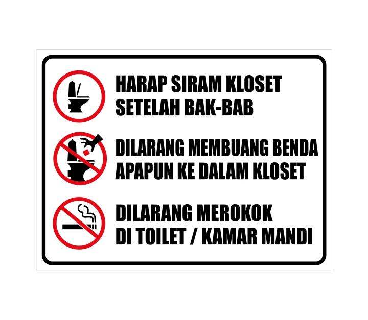 STIKER VINYL JAGALAH KEBERSIHAN TOILET DAN CLOSET 23X30CM RAMBU K3