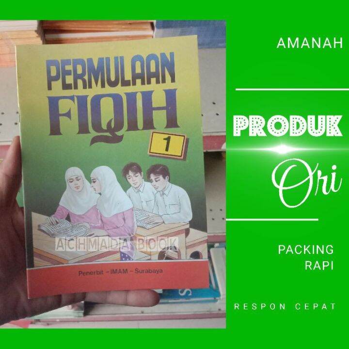 Permulaan Fiqih Terjemah Kitab Mabadi Fiqh Fiqhiyah Fiqhiyyah