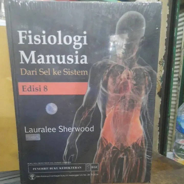 Fisiologi Manusia Dari Sel Ke Sistem Edisi Lauralee Sherwood