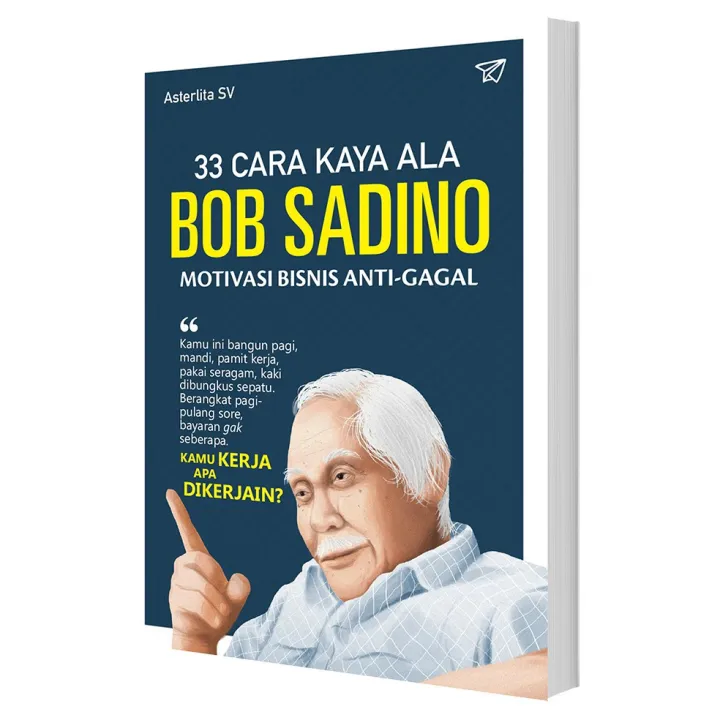 Buku Cara Kaya Ala Bob Sadino Lazada Indonesia