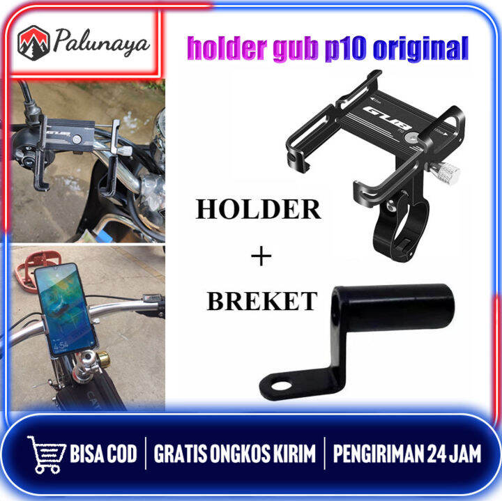 Paket Breket Holder HP Handphone GUB P10 Holder Gub P10 Original