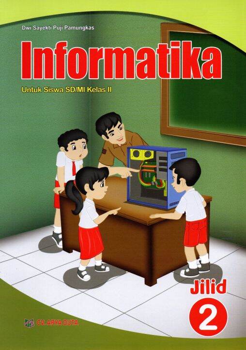 Buku Siswa Informatika Untuk SD MI Kelas 2 Arya Duta Lazada Indonesia