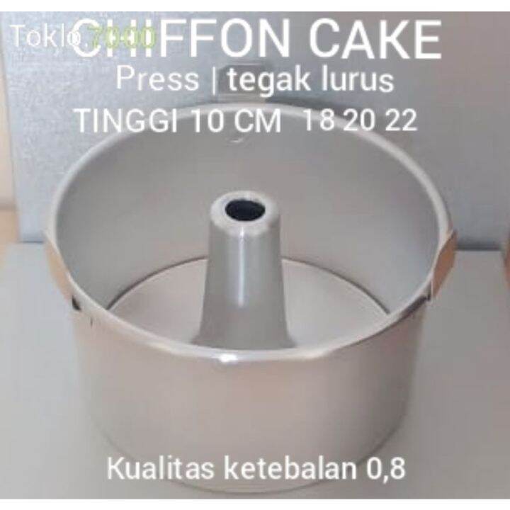 Loyang Chiffon Cake Diameter 18 20 22 Cm Tegak Lurus Press Tinggi 10 Cm