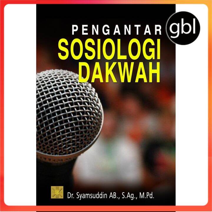 Buku Pengantar Sosiologi Dakwah Dr Syamsuddin Ab P Lazada