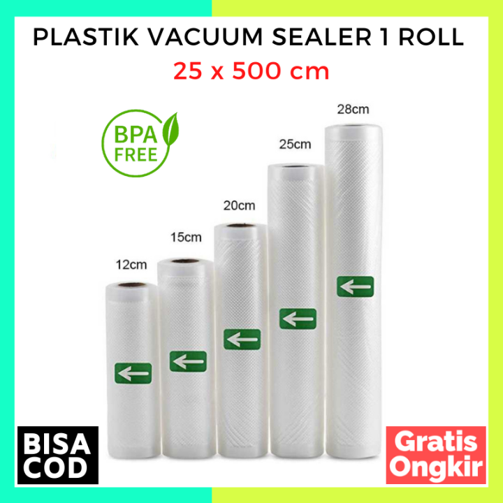 PLASTIK VACUUM SEALER 1 ROLL BPA FREE 25 X 500 Cm Kantong Plastik