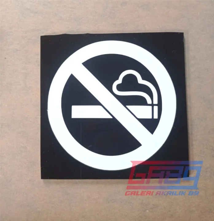 Sign Akrilik Simbol No Smoking Stiker Label Sign Dilarang Merokok