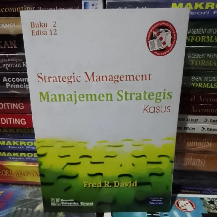 Manajemen Strategis Kasus Buku 2 Edisi 12 By Fred R David Lazada