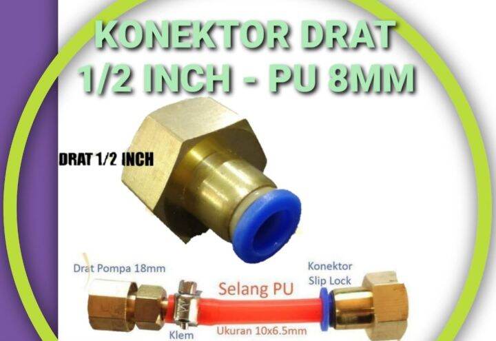 Konektor Pompa Dc Drat Inch Ke Selang Pu Mm Kuningan Sambungan