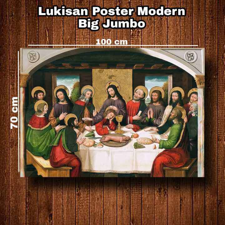 Lukisan Poster Modern Cetak Big Jumbo Foto The Last Supper Tuhan Yesus