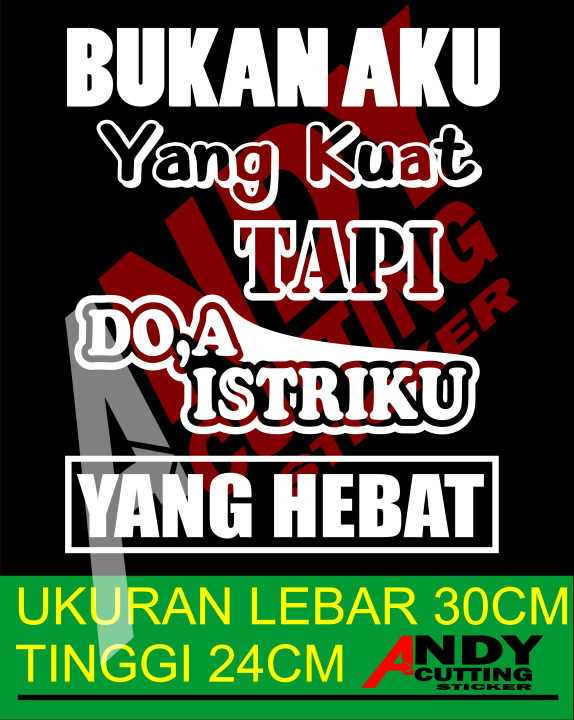 Stiker Mobil Keren Stiker Tulisan Kata Kata Buat Mobil BUKAN AKU YANG