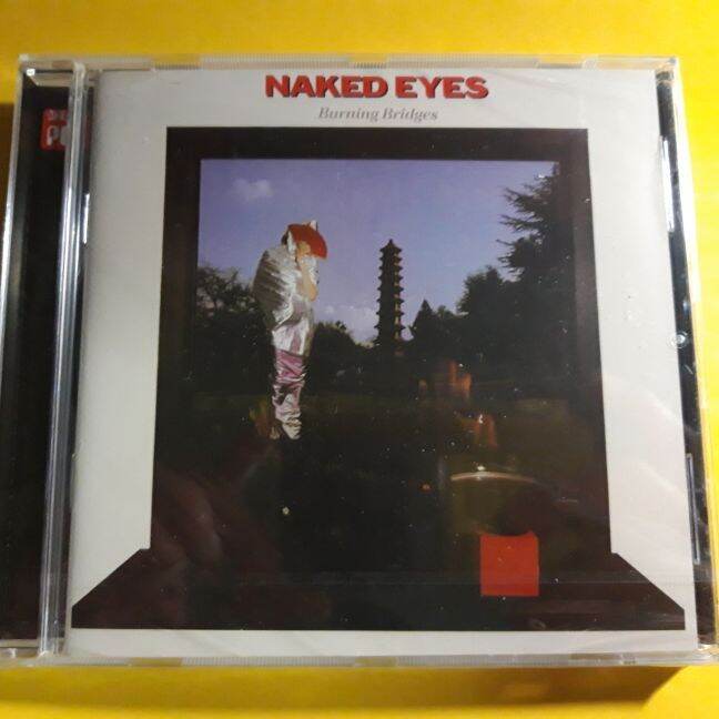 NAKED EYES BURNING BRIDGES CD Expanded Issue SEALED Limited Edition