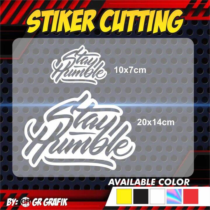 Stiker Cutting Viral Stay Humble Lazada Indonesia