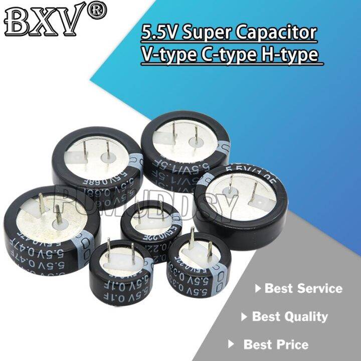 5 5V Super Capacitor 0 1F 0 22F 0 33F 0 47F 1F 1 5F 4 0F V Type C Type