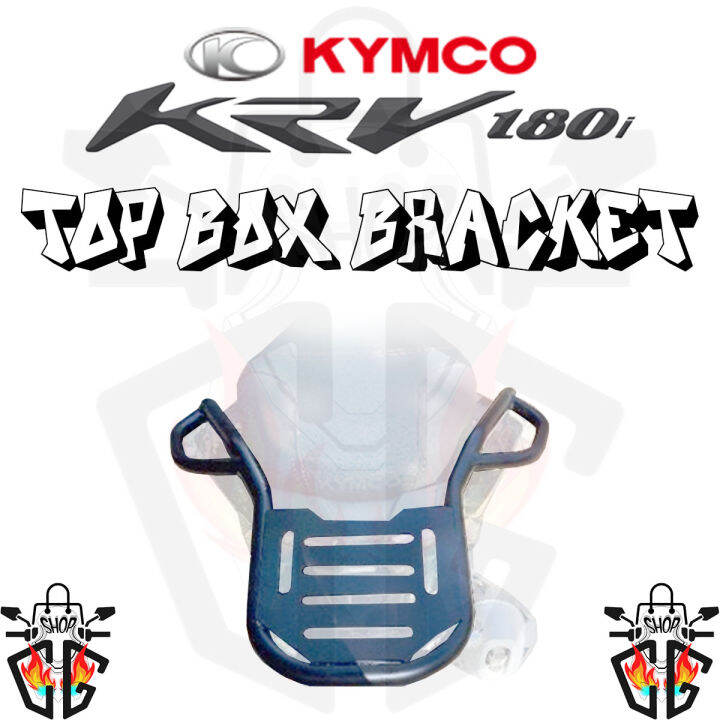 KYMCO KRV 180 Top Box Bracket Heavy Duty COD Lazada PH