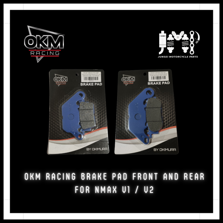 Okm Brake Pad Front And Rear Nmax V V Lazada Ph