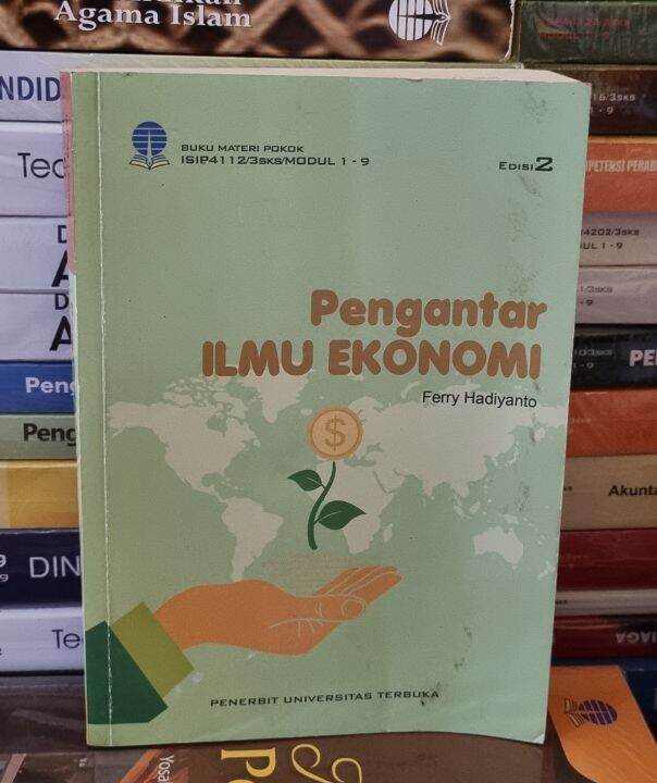 PENGANTAR ILMU EKONOMI EDISI 2 FERRY HADIYANTO UNIVERSITAS TERBUKA