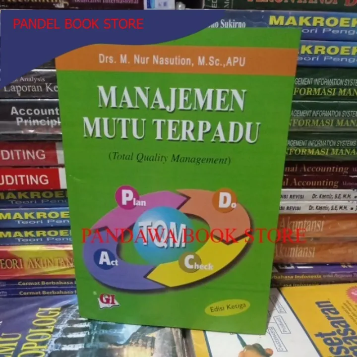 Manajemen Mutu Terpadu Edisi Ketiga By Nur Nasution Lazada Indonesia