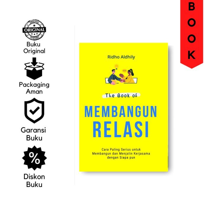 The Book Of Membangun Relasi Cara Paling Serius Untuk Membangun Dan