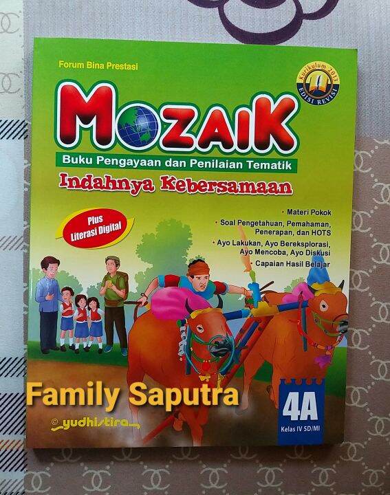 BUKU MOZAIK PENGAYAAN PENILAIAN TEMATIK KELAS 4A SD MI K2013 REVISI