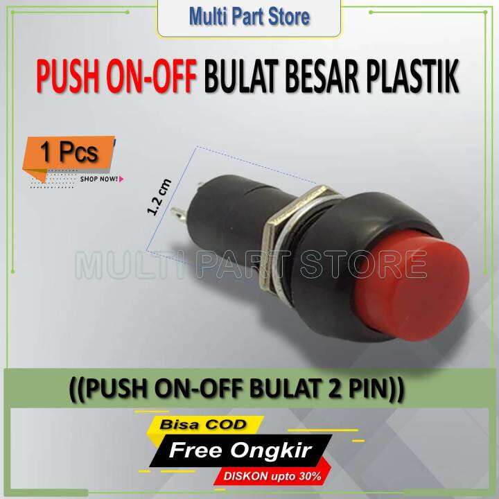 Push Button On Off Bulat Kaki Plastik Saklar Push On Off Saklar