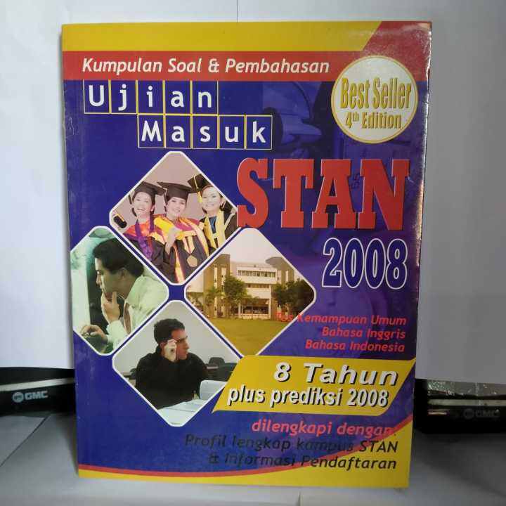 KUMPULAN SOAL DAN PEMBAHASAN UJIAN MASUK STAN 2008 TES KEMAMPUAN UMUM