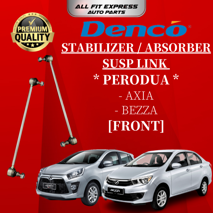 DENCO PERODUA AXIA BEZZA STABILIZER ABSORBER SUSP LINK FRONT