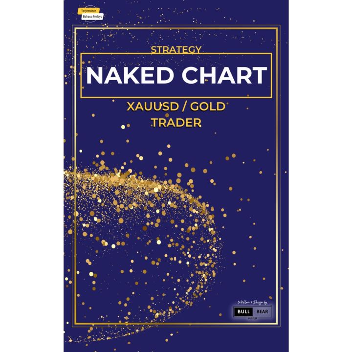 E Book Strategi Naked Chart Xauusd Gold Trader Bahasa Melayu Lazada