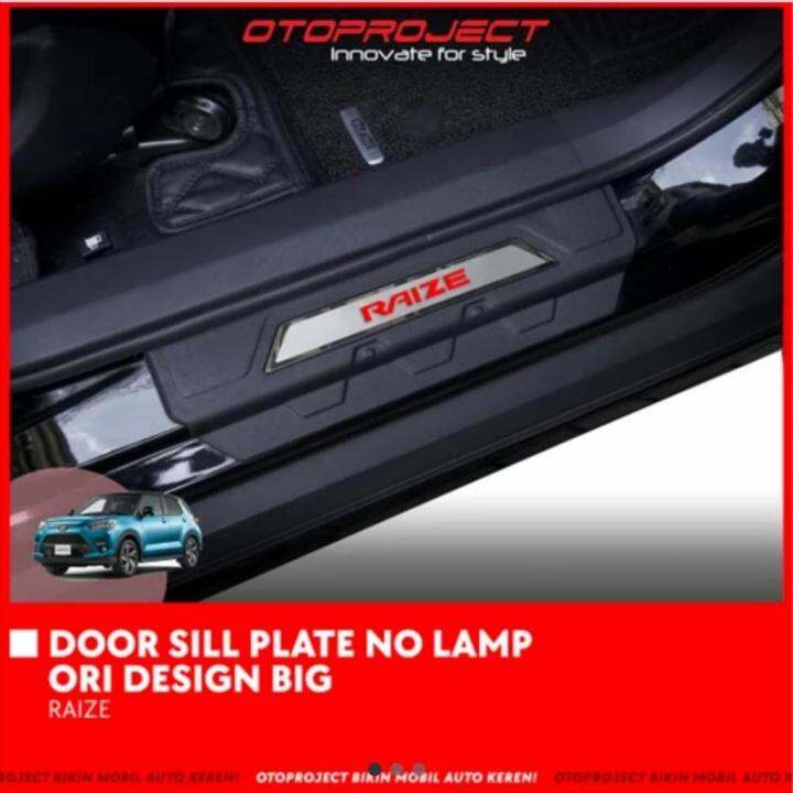 Sillplate Pintu Samping Toyota Raize Door Sill Scuff Plate Otoproject