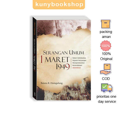 Buku Serangan Umum 1 Maret 1949 Dalam Kaleidoskop Sejarah Perjuangan