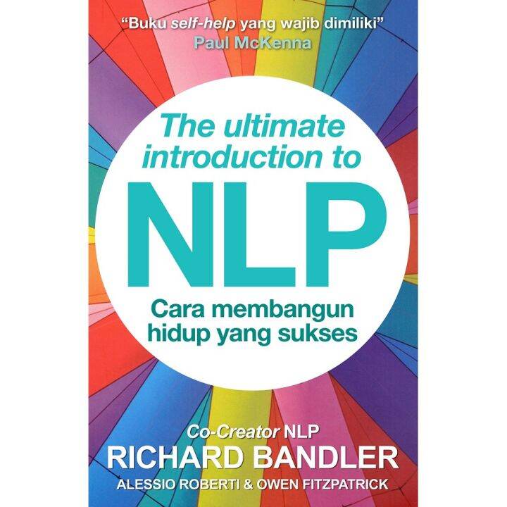 BUKU THE ULTIMATE INTRODUCTION TO NLP RICHARD BANDLER ULTIMATE NLP