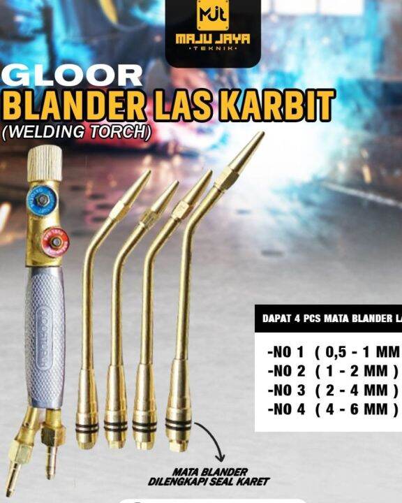 GLOOR Blender Las Karbit Torch Welding Torch Lazada Indonesia