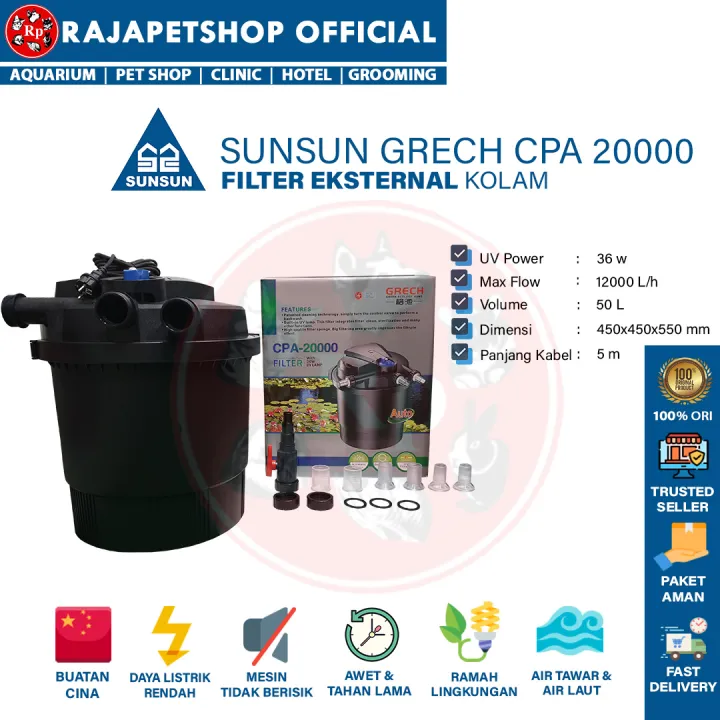 SUNSUN GRECH CPA 20000 FILTER EKSTERNAL KOLAM CANISTER EXTERNAL FILTER