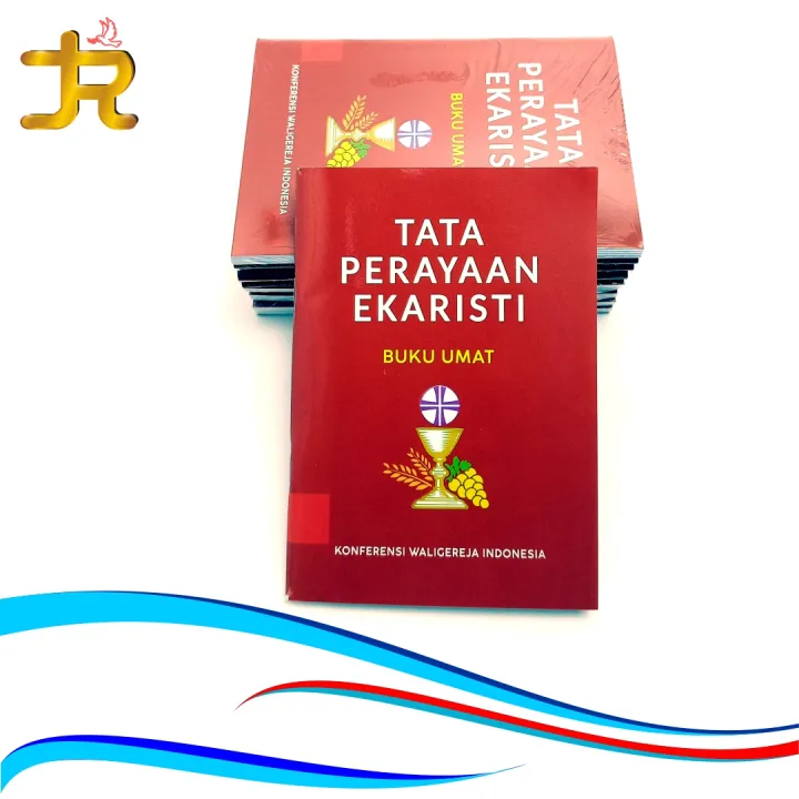 Tata Perayaan Ekaristi Buku Umat Buku Panduan Ekaristi Untuk Umat