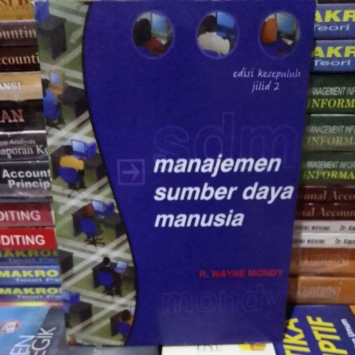 Manajemen Sumber Daya Manusia Edisi Kesepuluh Jilid By R Wayne