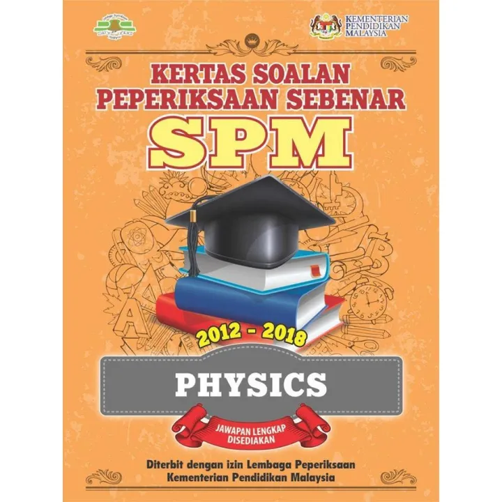 Tny Kertas Soalan Peperiksaan Sebenar Spm Physics Bilingual