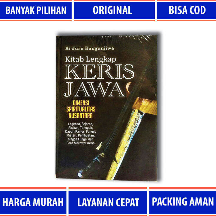 KITAB LENGKAP KERIS JAWA DIMENSI SPIRITUALITAS NUSANTARA Lazada Indonesia