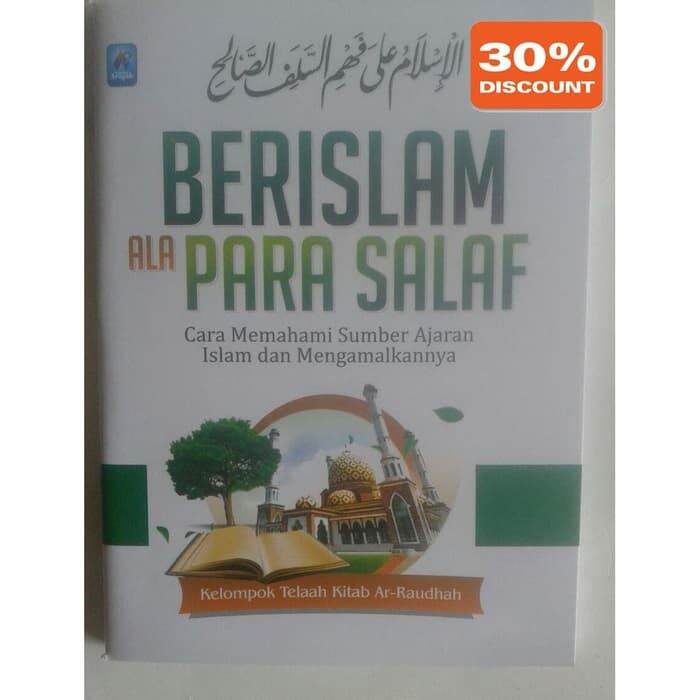 Buku Saku Berislam Ala Para Salaf Cara Memahami Sumber Islam Lazada