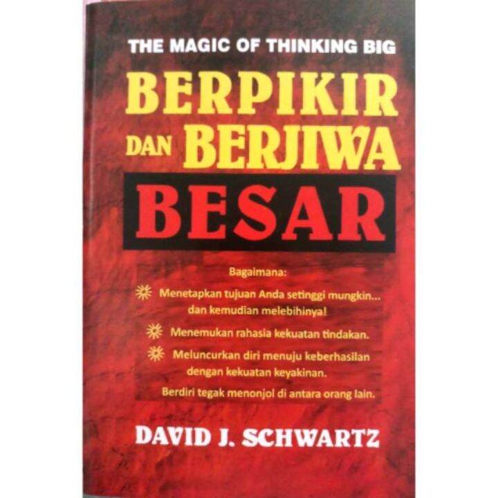 Buku Motivasi The Magic Of Thinking Big Berpikir Dan Berjiwa Besar