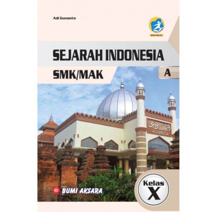 Sejarah Indonesia Smk Mak Kelas X Kurikulum Revisi Lazada Indonesia