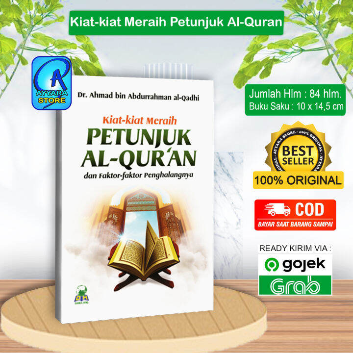 Kiat Kiat Meraih Petunjuk Al Quran Dan Faktor Faktor Penghalangnya Dr