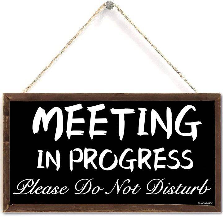 Meeting In Progress Please Do Not Disturb Hanging Door Sign For Office