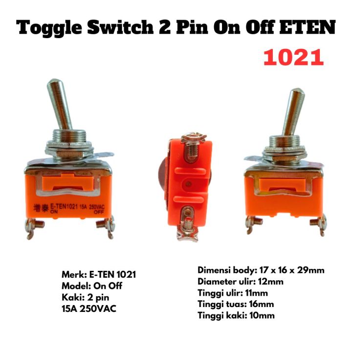 Toggle Switch 2 Pin On Off ETEN 1021 Saklar Togle Kaki 2p 15A E TEN