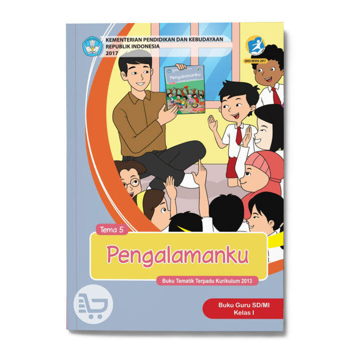 Buku Guru Tematik SD Kelas 1 Tema 5 Pengalamanku K13 Revisi 2017