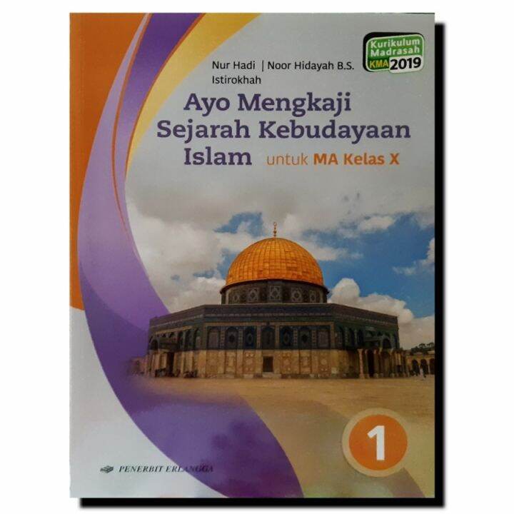 ORIGINAL AYO MENGKAJI SEJARAH KEBUDAYAAN ISLAM KELAS 1 MA KMA19