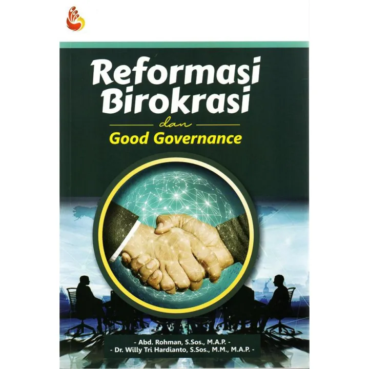 Buku Reformasi Birokrasi Dan Good Governance Abd Rohman Lazada Indonesia