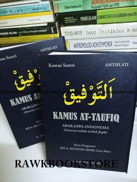 Kamus Attaufiq Taufik Amtsilati Attaufik Bahasa Arab Jawa Indonesia At