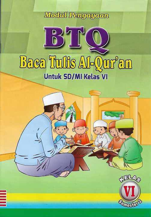 Buku Lks Btq Baca Tulis Al Qur An Kelas Sd Mi Semester Kurikulum