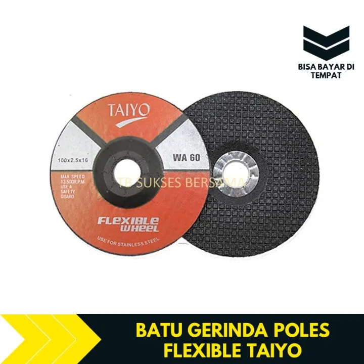 Mata Batu Gerinda Poles Stainless Steel Flexibel 4 Inch TAIYO TBA89