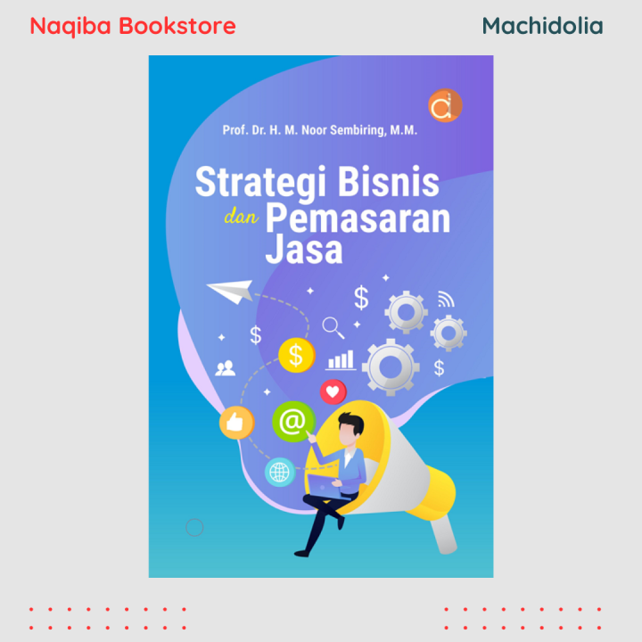 Deepublish Buku Strategi Bisnis Dan Pemasaran Jasa Lazada Indonesia